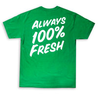 100% Always Fresh T-Shirt Green